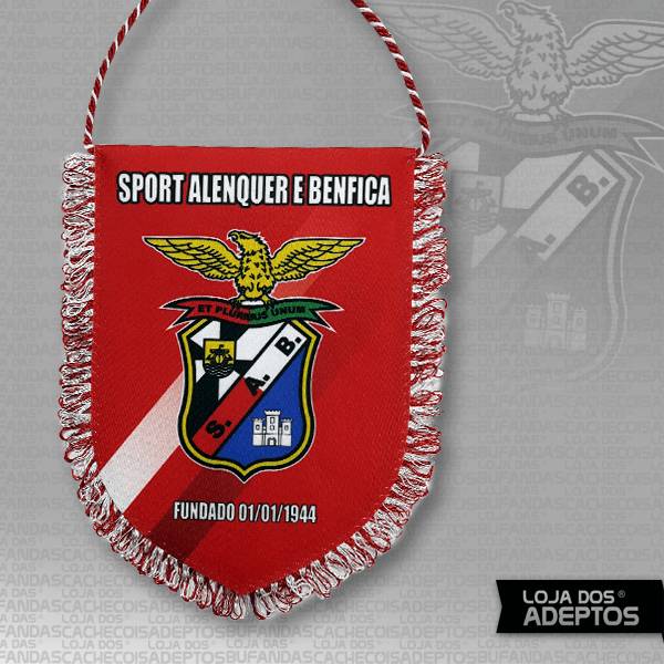 Galhardete Sport Alenquer e Benfica
